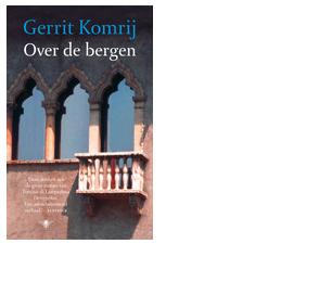 Over de bergen - Gerrit Komrij - ebook