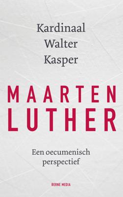 Maarten Luther - Walter Kasper - ebook