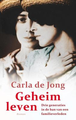 Geheim leven - Carla de Jong - eBook (9789026346149)
