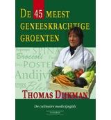 De 45 meest geneeskrachtige groenten - Thomas Dijkman - Paperback (9789079872725) - thumbnail