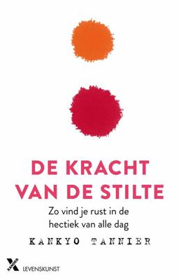 De kracht van stilte - Kankyo Tannier - ebook