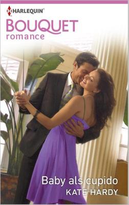 Baby als cupido - Kate Hardy - ebook