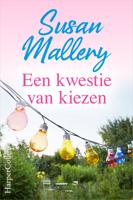 Een kwestie van kiezen - Susan Mallery - ebook - thumbnail