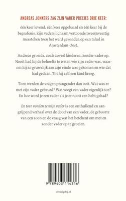 Andreas Jonkers En toen vonden ze mijn vader Andreas Jonkers En toen vonden ze mijn vader