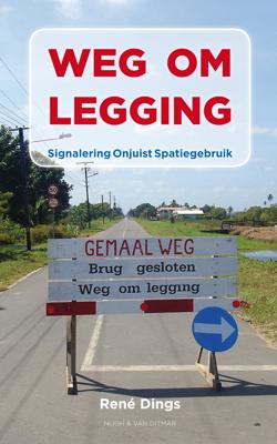 Weg om legging - René Dings - Paperback (9789038893167)