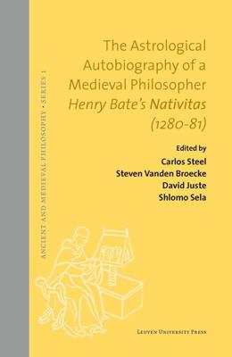 The Astrological Autobiography of a Medieval Philosopher - - ebook