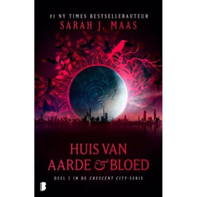 Sarah J.  Maas Crescent City 1   Huis van aarde & bloed