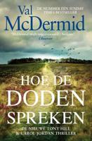 Hoe de doden spreken - Val McDermid - Paperback (9789024593354) - thumbnail