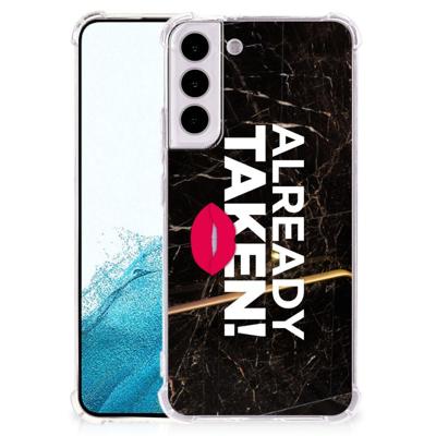 Samsung Galaxy S22 Plus Telefoonhoesje met tekst Already Taken Black Samsung Galaxy S22 Plus Telefoonhoesje met tekst Already Taken Black