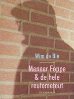 Meneer Foppe en de hele reutemeteut - Wim de Bie - eBook (9789061699286) - thumbnail