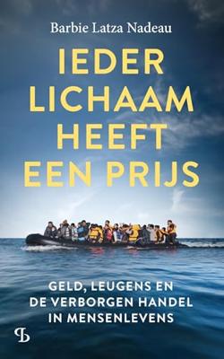 Ieder lichaam heeft een prijs - Barbie Latza Nadeau - ebook Ieder lichaam heeft een prijs - Barbie Latza Nadeau - ebook