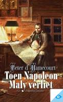 Toen Napoleon Maly verliet - Peter d' Hamecourt - ebook - thumbnail