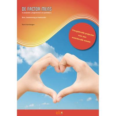 De factor mens in projecten, programma's en portfolio's (Paperback)