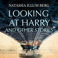 Looking at Harry and Other Stories - thumbnail