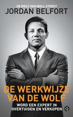 De werkwijze van de Wolf - Jordan Belfort - Paperback (9789021407210)