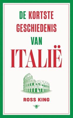 De kortste geschiedenis van Italië - Ross King - ebook