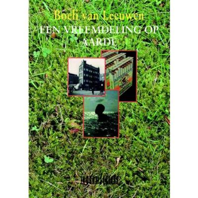 Een vreemdeling op aarde (Hardback)