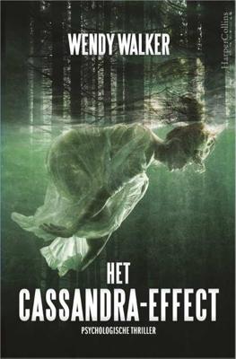 Het Cassandra-effect - Wendy Walker - Paperback (9789402700381)