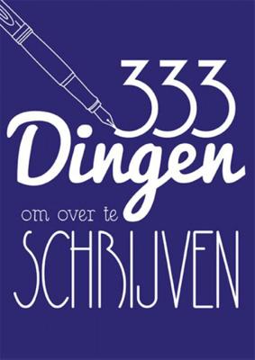 333 Dingen Om Over Te Schrijven - Paperback (9789045317939)