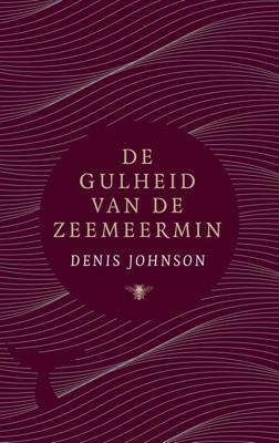 De gulheid van de zeemeermin - Denis Johnson - eBook (9789403114002)