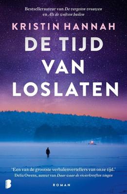 De tijd van loslaten - Kristin Hannah - ebook