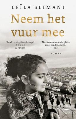 Neem het vuur mee - Leïla Slimani - ebook