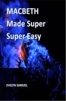 Macbeth: Made Super Super Easy (English Edition) - thumbnail
