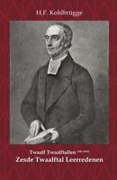 Twaalftal Leerredenen I - 6 - H.F. Kohlbrügge - Paperback (9789057196072) - thumbnail