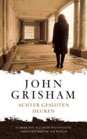 Achter gesloten deuren - John Grisham - Paperback (9789022995563) - thumbnail