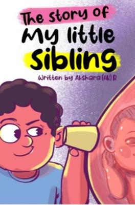 Story of My Little Sibling - Akshara R - ebook