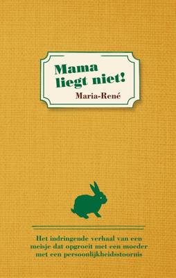 Mama liegt niet! - Maria René - ebook