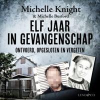 Elf jaar in gevangenschap - thumbnail