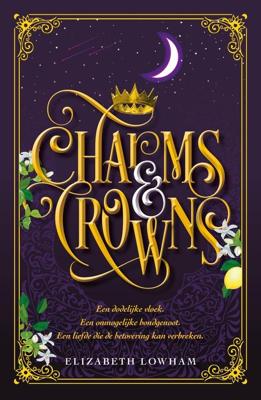 Charms and Crowns - Elizabeth Lowham - ebook