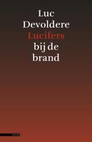 Lucifers bij de brand - Luc Devoldere - ebook - thumbnail