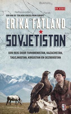 Sovjetistan - Erika Fatland - Paperback (9789044540864)