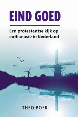 Eind goed - Theo Boer - ebook