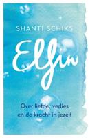Elfin - Shanti Schiks - ebook - thumbnail