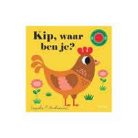 Kip, waar ben je? - Ingela P Arrhenius - Hardcover (9789025767853) - thumbnail