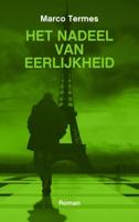 Het nadeel van eerlijkheid - Marco Termes - Paperback (9789490217785) - thumbnail
