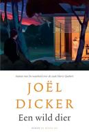 Een wild dier - Joël Dicker - ebook - thumbnail