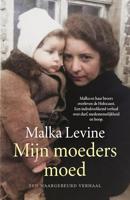 Mijn moeders moed - Malka Levine - ebook - thumbnail