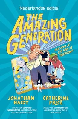 The Amazing Generation - Jonathan Haidt, Catherine Price - ebook