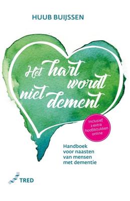 Het hart wordt niet dement - Huub Buijssen - ebook