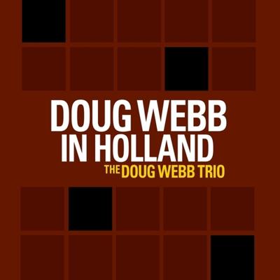 Doug Webb In Holland - CD (0608917908626)