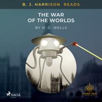 B.J. Harrison Reads The War of the Worlds - thumbnail