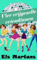 Vier vrijgezelle vriendinnen - Els Mertens - Paperback (9789402160444) - thumbnail