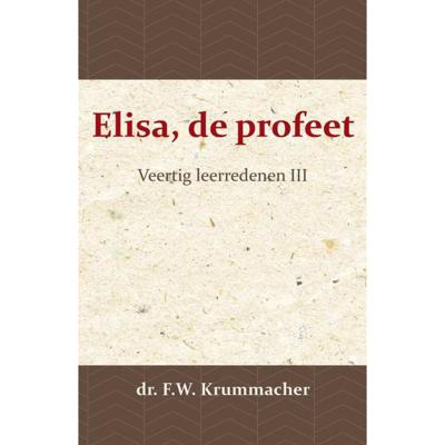 Elisa, de profeet 3 - F.W. Krummacher - Paperback (9789057194092)