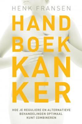 Handboek kanker - Henk Fransen - eBook (9789020213690) Handboek kanker - Henk Fransen - eBook (9789020213690)
