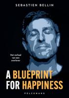 A blueprint for happiness - Sebastien Bellin - ebook - thumbnail