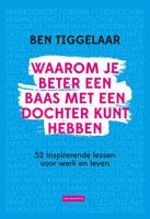 Waarom je beter een baas met een dochter kunt hebben - Ben Tiggelaar - ebook - thumbnail